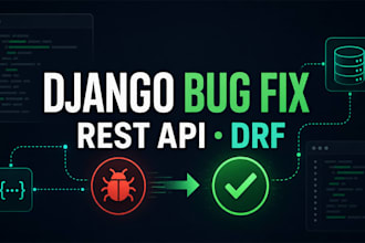 fix django bugs rest api errors and backend issues