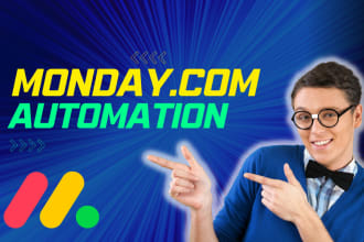 provide monday automation and integrate apps in 1 hour