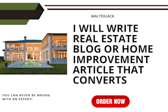 write real estate blog or home improvement article that converts