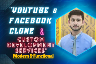 create social media website like youtube , facebook clone