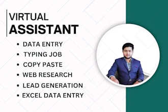 do data entry, typing, web research, virtual assistant, excel, copy paste work