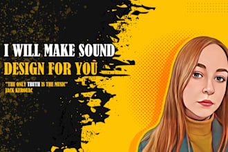 sound design, sound effects for game, video, animation, film