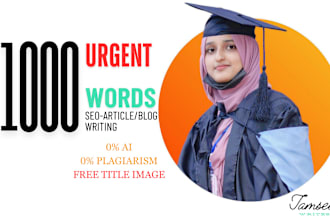 do 1000 words urgent SEO article writing within 24 hours