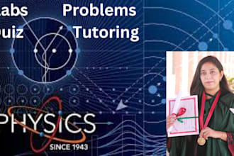 assist in physics lab, tutoring quizzes, problems