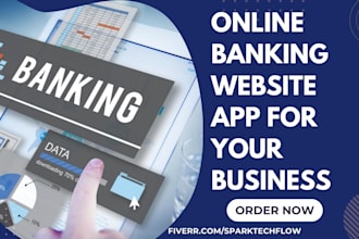 create a superb online banking website app for your business