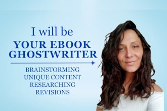 be your ebook, book, or story ghostwriter