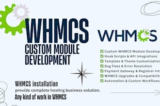 do whmcs module development, bug fixes, and custom scripts