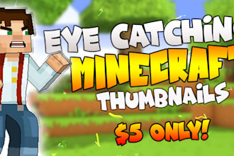 create minecraft thumbnails that nobody can ignore