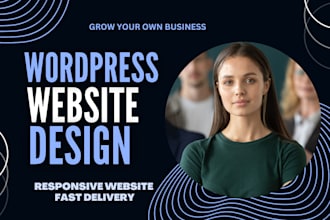 do wordpress website development, design, or redesign wordpress website