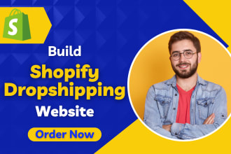 build shopify website design or shopify dropshipping store