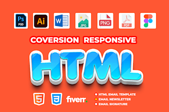 convert PSD to HTML, jpg, png,xd, ai,to HTML email template
