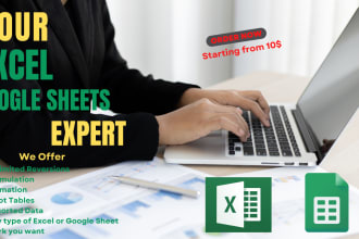 be your excel expert and advanced google sheets specialist