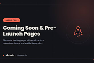 design a coming soon or pre launch landing page in elementor