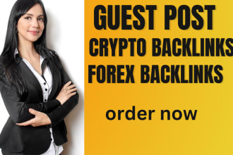 do guest post high da 50 DR 60 on bitcoin, forex, crypto