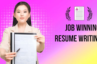 provide professional job winning resume for you