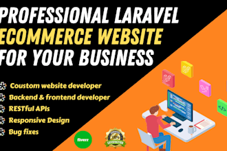 develop or design a professional laravel ecommerce website for your business
