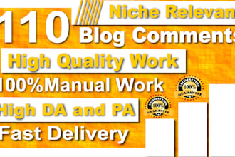 give 110 niche relevant blog comment for best ranking site
