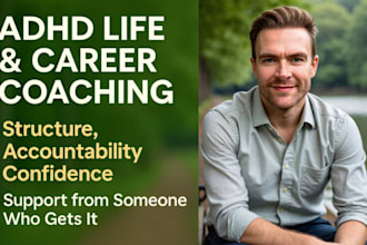 be your adhd life, career and accountability coach