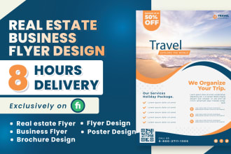 do a real estate business flyer design, postcard, brochure and poster in 8 hours