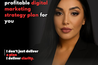 create a profitable digital marketing strategy plan for you