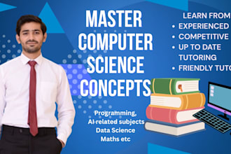 tutor you math, computer and science subjects for all grades