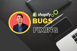 fix shopify store bugs, theme customization liquid coding