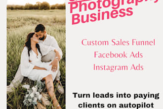 generate leads for your photography business using  a custom sales funnel