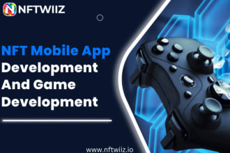 develop nft mobile app for gaming, blockchain, crypto game