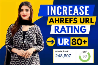 increase url rating, ahrefs ur 80 plus with authority seo backlinks