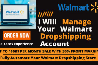 be your VA for walmart drop shipping and wfs