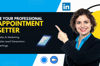 be your linkedin b2b sales manager and appointment setter