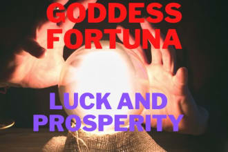 cast a goddess fortuna luck and prosperity spell