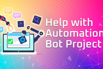 help with your automation bot project