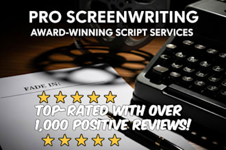 be your professional screenwriter for short films, features, and revision