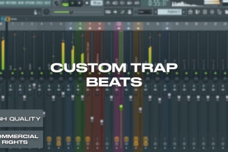 make a custom trap beat for your commercial projects