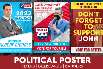 design attractive political poster, election campaign flyer or banner in 24 hour