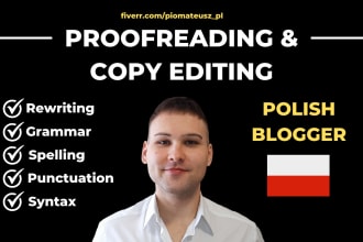 proofread, edit and rewrite your polish text in 24 hours