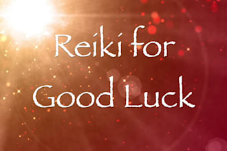 send good luck manifesting reiki healing
