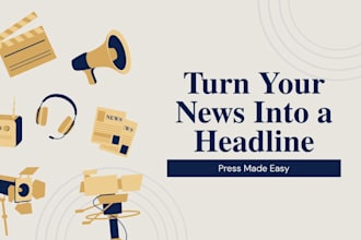 be your professional PR writer for news worthy press releases