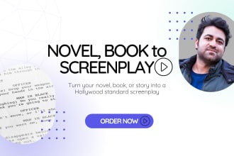 expertly adapt your novel or story into a hollywood ready screenplay
