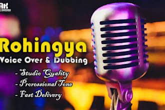 do rohingya voice over and dubbing male and female