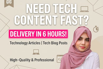 write tech content, technology articles and technology content within 6 hours