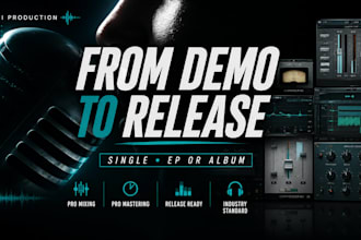 professionally mix and master your song, ep or album