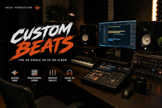 produce an original custom beat for your song