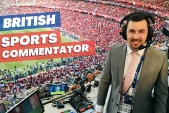 be your british sports commentator announcer voice over