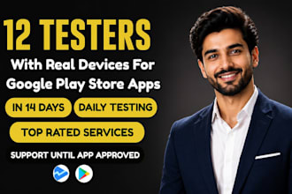 provide 12 testers for google play closed testing and android app testing