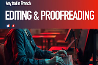 be your editor and proofreader for your texts in french