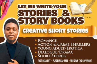 write short stories and novels for you