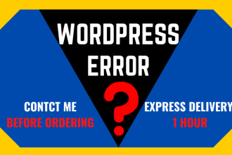 fix wordpress error wordpress bugs wordpress issue urgently