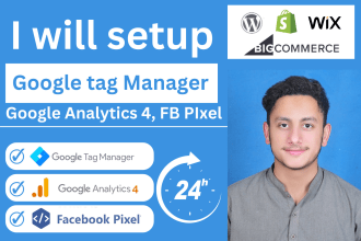 setup google analytics 4, GTM, ga4 and facebook pixel  in 24 hours